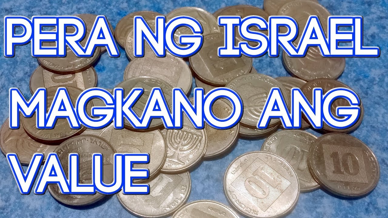 Barya ng Israel Value shequels, lira, agora , agorot, lirot  🇮🇱