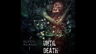 Luca Kallweit - Until Death