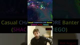 Riot August - Casual CHAMPION LORE Banter (SHACO, VLAD, VIEGO)