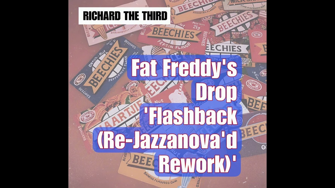 Fat Freddy's Drop - Flashback (Re-Jazzanova'd Rework)