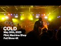 Capture de la vidéo Cold 2023-05-26 Flint, Machine Shop - Full Show 4K