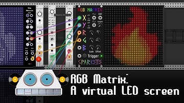 RGB Matrix: A virtual LED screen in VCV Rack