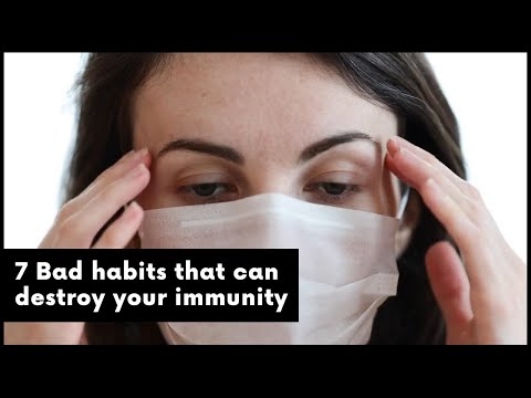 7 Bad habits that weaken and damage your immunity (మీ రోగనిరోధక శక్తిని నాశనం చేసే 7 చెడు అలవాట్లు)