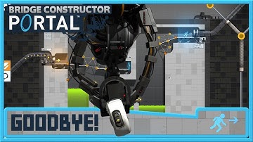 BRIDGE CONSTRUCTOR PORTAL - Part 2 - Goodbye GLaDOS! (Levels 6-10) (Gameplay)