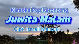 JUWITA MALAM - Cipt .Ismail Marzuki | Karaoke Pop Keroncong.