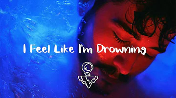 Two Feet - I Feel Like I'm Drowning