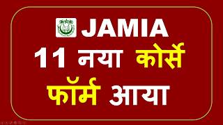 11 New Course Forms Released at Jamia | Jamia Online Application Form 2026 | Jamia Admission 2026