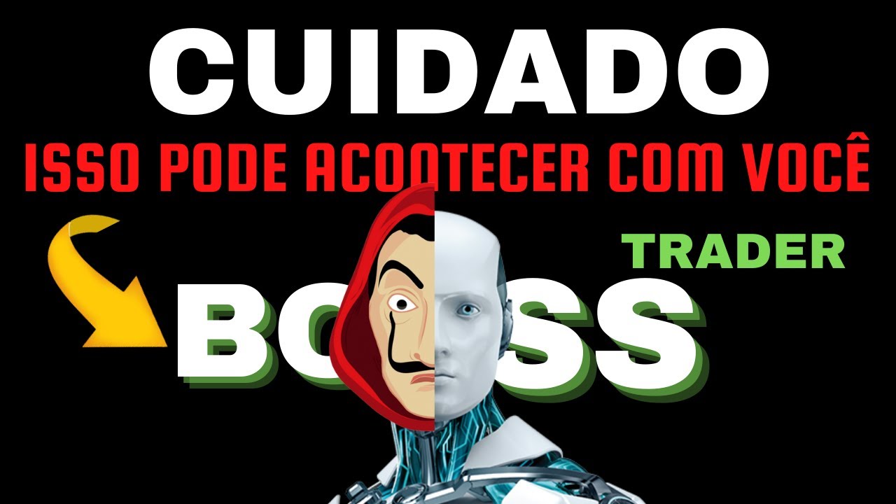 A VERDADE BOSS TRADER  Funciona  Como Usar ROBÔ BOSS TRADER 2021