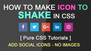Icon shakes on hover - CSS Hover Effect - How to Add Social Media Icon - No Images - Font Awesome