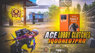ACE LOBBY CLUTCHES  SMOOTH + 60 TO 90fps IQOO NEO7PRO ⚡#bgmi #pubg #viral