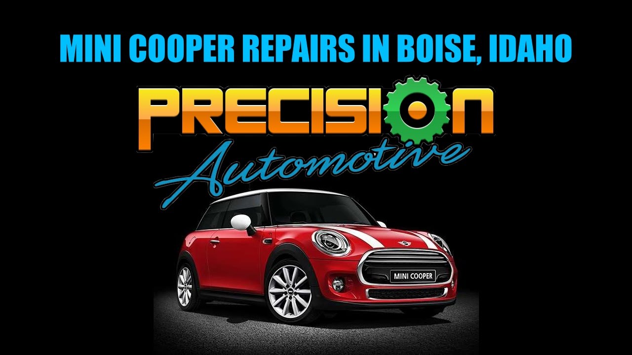 Precision Automotive in Boise Services and Repairs Mini Coopers 208-362-2452