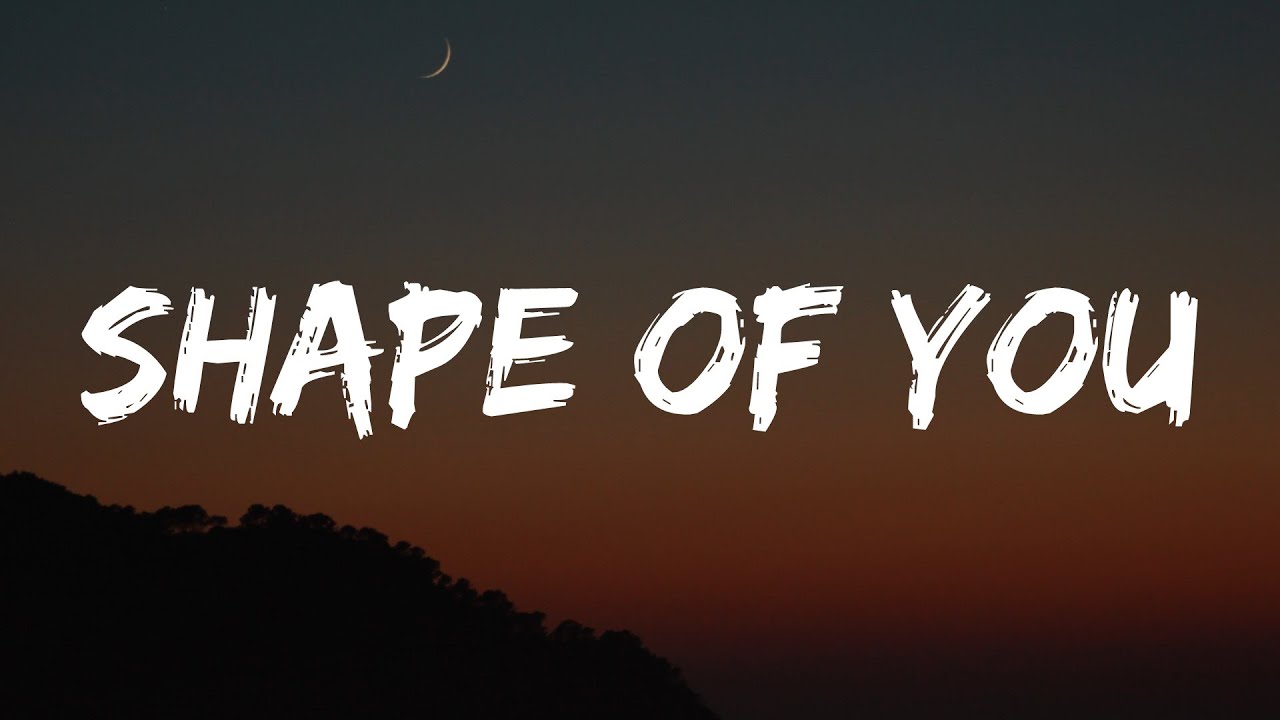 Ed Sheeran   Shape of You Lyrics