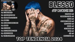 BLESSD EL BENDITO TENDENCIA 2024 - COLECCIÓN DE LAS CANCIONES MÁS ÉXITOS DE BLESSD 2024 - ÁLBUM 2024 by Esta Canción 420 views 1 month ago 1 hour, 13 minutes