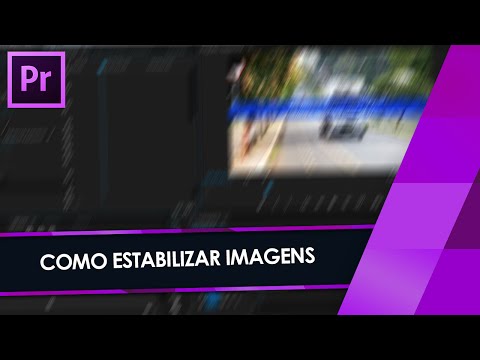 Vídeo: Como Estabilizar O Vídeo