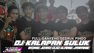 Dj Gedrukan  Suluk Wong Jowo Ojo Ilang Jowone  Mberot Ganyeng