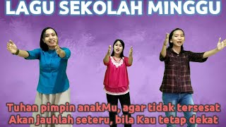 sekolahminggu smgt Lagu Sekolah Minggu Dengan Gerakan Tuhan Pimpin Anakmu