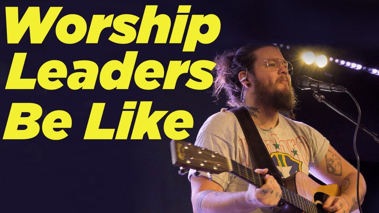 ⁣Worship Leaders Be Like