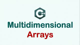 Multidimensional Arrays in C++ || Basic Programming Course in Bangla