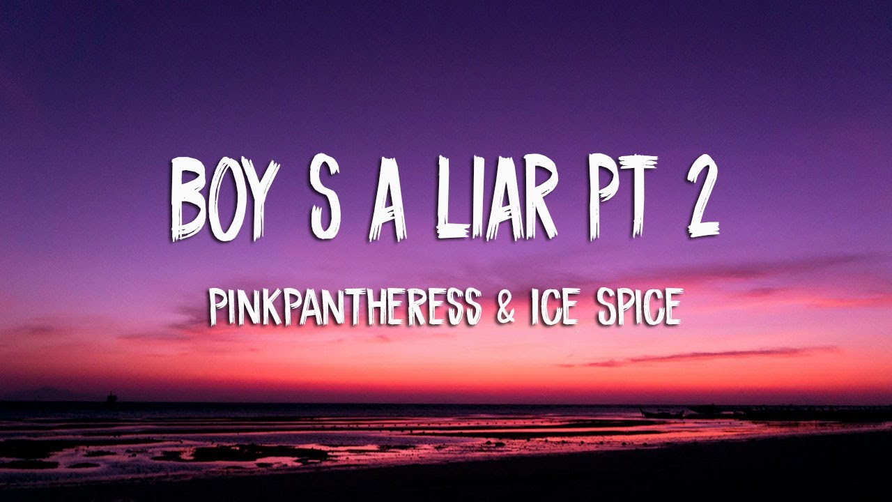 Boy's a liar Pt. 2 PinkPantheress & Ice Spice ( Lyrics) YouTube