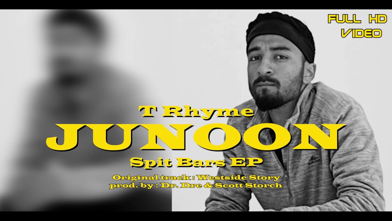 JUNOON - T Rhyme  • [ Full HD Video ]