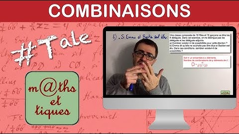 Utiliser les combinaisons pour dénombrer - Terminale