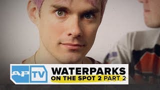 Waterparks Talk Unreleased 'Entertainment' Tracks, Fighting Santa Clause and More | AP