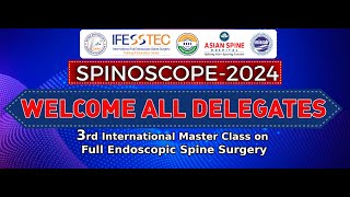 Spinoscope-2024 (3rd International Master class on Full Endoscopic Spine Surgery)-Aug-2nd-2024 screenshot 5