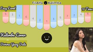 Kalimba Cover  Dirimu Yang Dahulu - Anggis Devaki | Easy Level