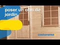 Poser un abri de jardin (Castorama)