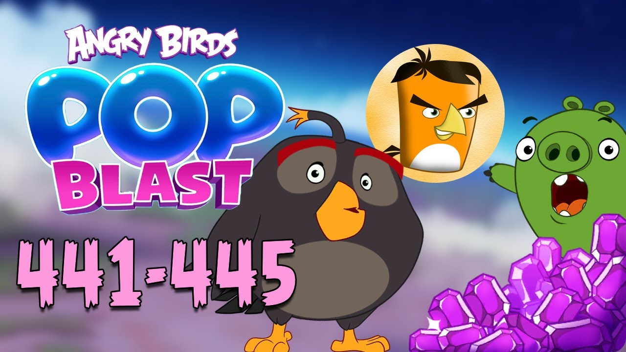 Angry Birds Pop Blast Gameplay Pt 91: Levels 441-445 - New Channel!
