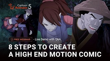 [Free Webinar] Create Motion Comics Fast using Cartoon Animation