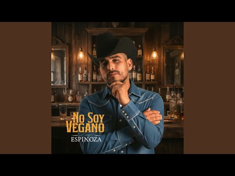 Espinoza Paz - No Soy Vegano