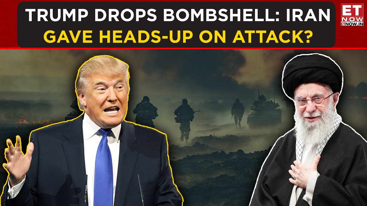 Donald Trump Drops Bombshell: Iran Gave Heads-Up On Missile Attack | ET Now | Latest News