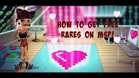 ♥How To Get Free RARES/Free clothing on MSP♥