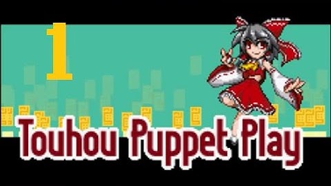 Vampire Mecha Plays Touhou Puppet Play Enhanced Part 1 Dolls