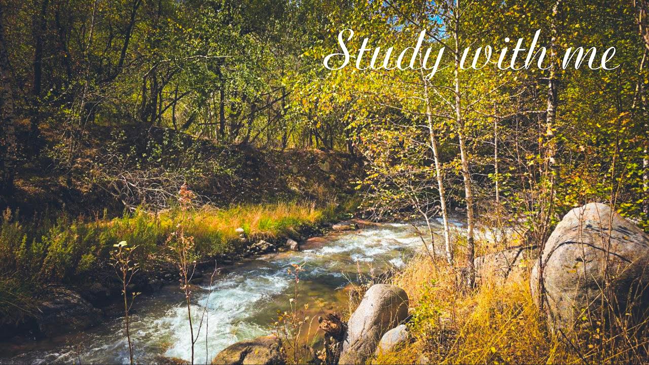 1,5 Hour Study With Me 📝 pomodoro25 5relaxationmountain riveroriginal sound