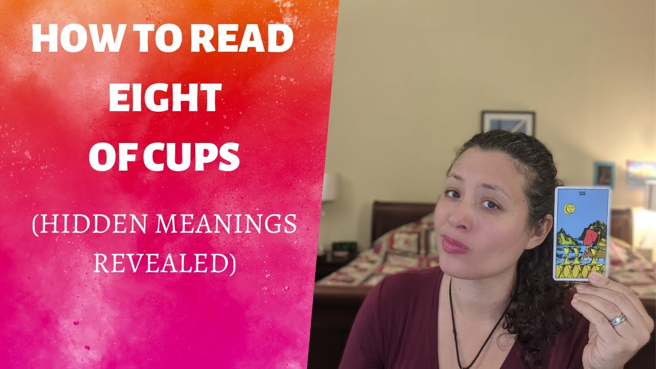 8 OF CUPS TAROT CARD MEANING & symbolism (Includes reversed meanings