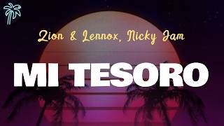Zion & Lennox, Nicky Jam - MI TESORO (Letra Oficial / Official Lyrics)