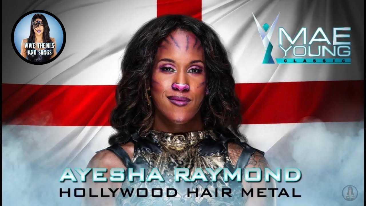Ayesha Raymond - Hollywood Hair Metal (Official WWE MYC Theme)