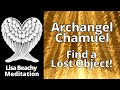 Archangel chamuel camael find a lost object guided meditation