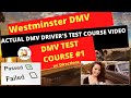 *ACTUAL TEST ROUTE* Westminster DMV Driving Test #1 Behind Wheel Training Course Drivers Education