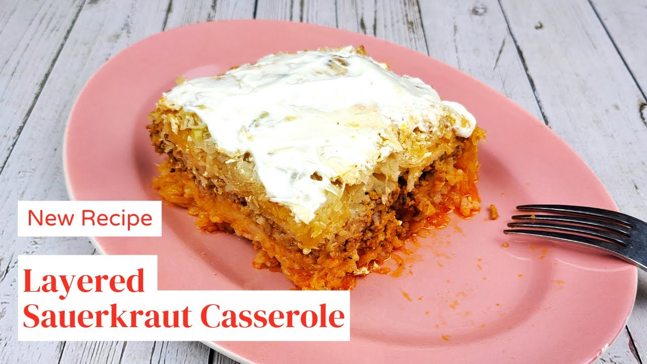 The secret behind Layered Sauerkraut CasseroleHungarian comfort food