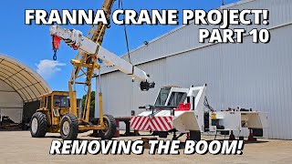 Removing & Inspecting the Boom! | Franna Crane Project | Part 10