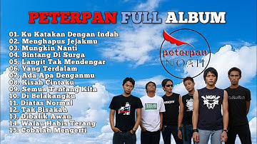 PETERPAN FULL ALBUM | MUSIK NOSTALGIA 2000-AN | LAGU KENANGAN DI MASA SEKOLAH