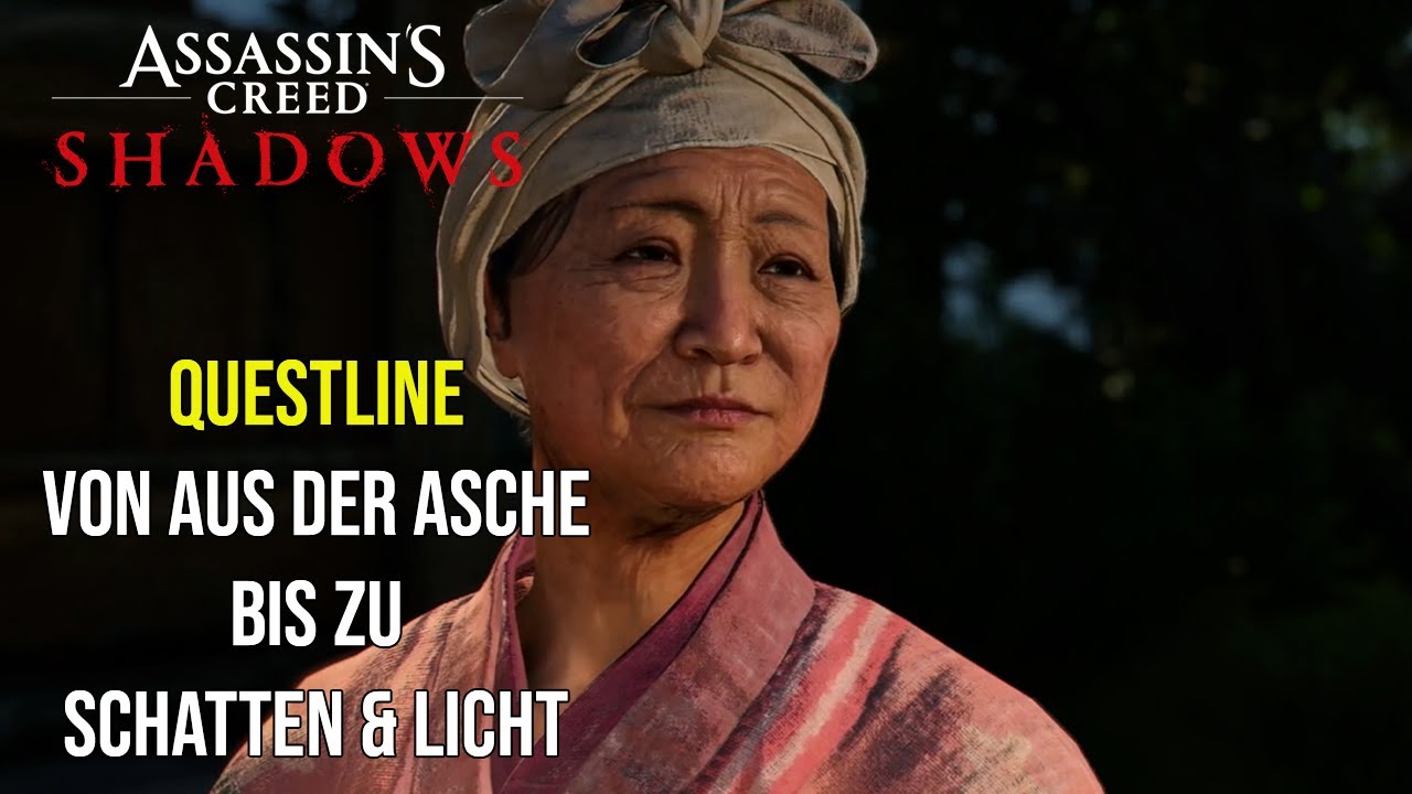 Questline Aus der Asche bis zu Schatten & Licht | AC Shadows | Bewohner Igas