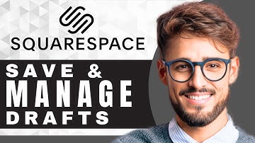 How to Save and Manage Drafts in Squarespace | Squarespace Tutorial (2025)