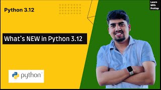 What's New In Python 3.12 | Pratap Sharma