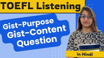 TOEFL iBT Listening Questions - Gist-Purpose and Gist-Content by Baby Code