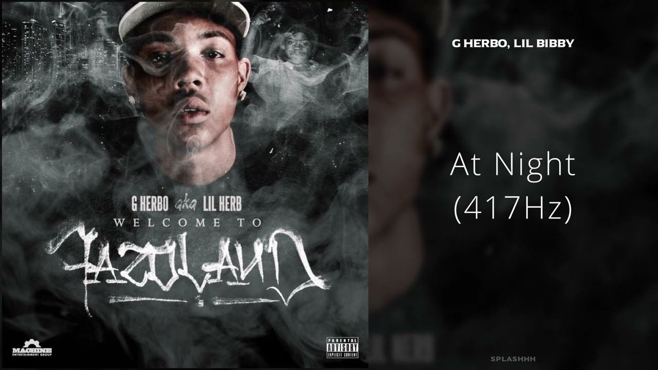 G Herbo, Lil Bibby - At Night (417Hz) - YouTube