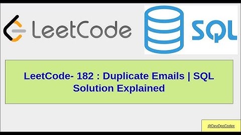 LeetCode 182: Duplicate Emails | SQL Solution Explained